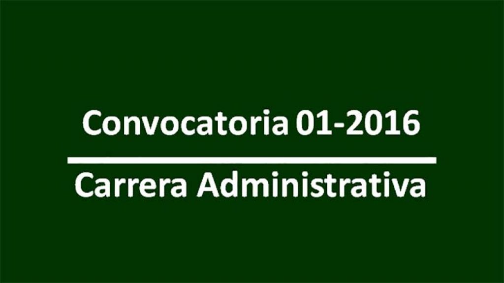 Nuevos resultados convocatoria interna 01-2016 carrera   estudio de verificación de requisitos para otorgamiento de encargos