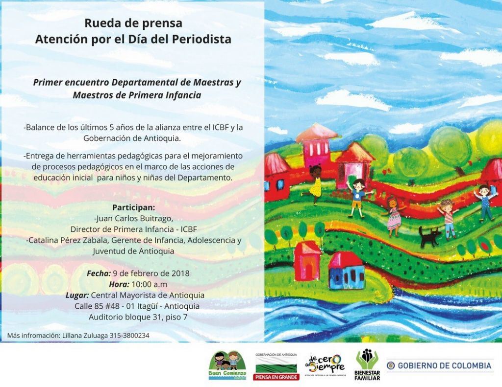 Invitación a Rueda de Prensa - 9 de Febrero - ICBF y Gobernación de Antioquia - balance de la alianza, Encuentro de Agentes Educativos