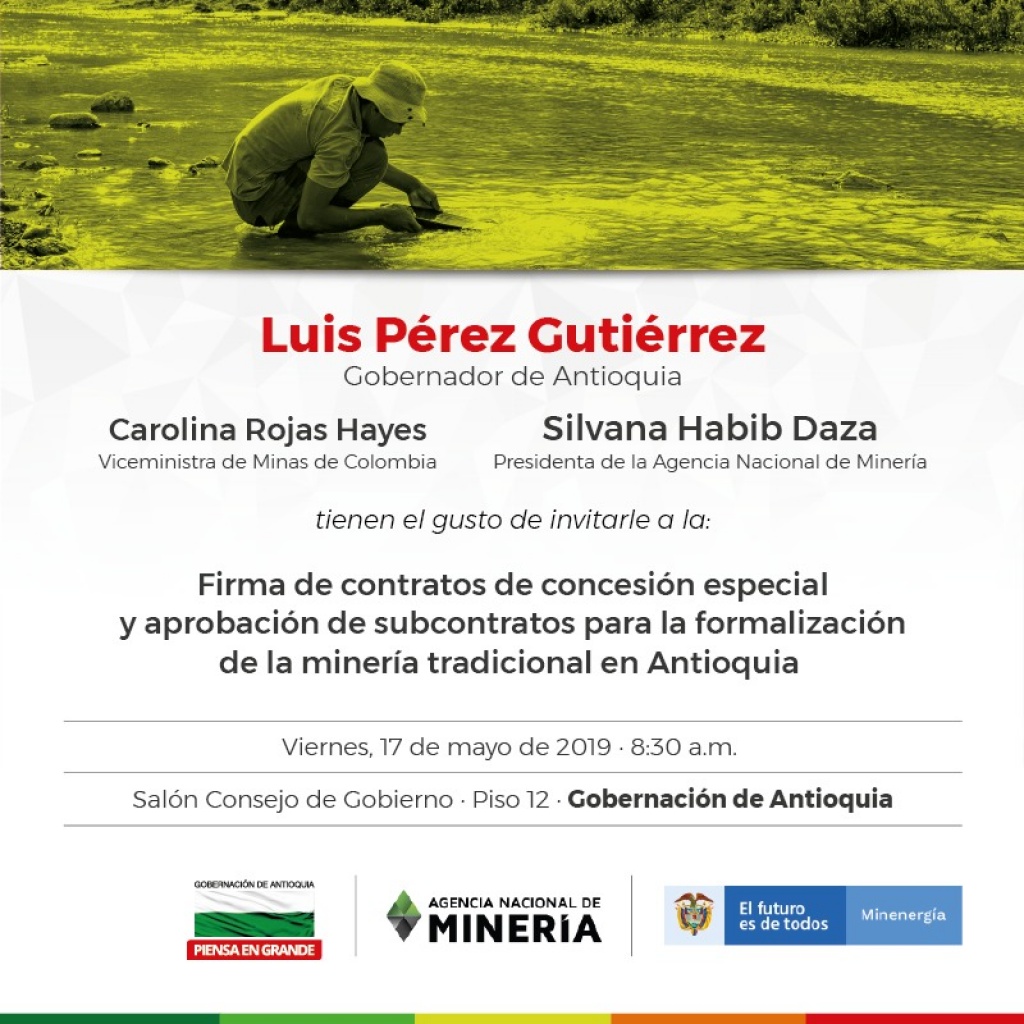 Invitación: Firma de contratos de concesión especial y Aprobación de Subcontratos para la formalización de la minería tradicional de Antioquia.
