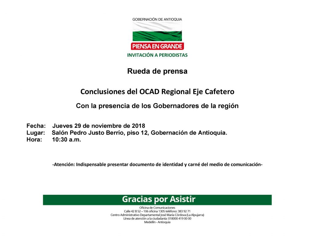 Rueda de prensa: Conclusiones del OCAD Regional Eje Cafetero, con la presencia de los Gobernadores de la región. Jueves 29 de noviembre 2018. 10:30 a.m.