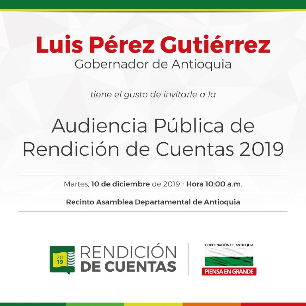 Invitación del señor Gobernador Luis Pérez Gutiérrez a la Rendición Pública de Cuentas 2019. Martes 10 de diciembre de 2019. 10:00 a.m.