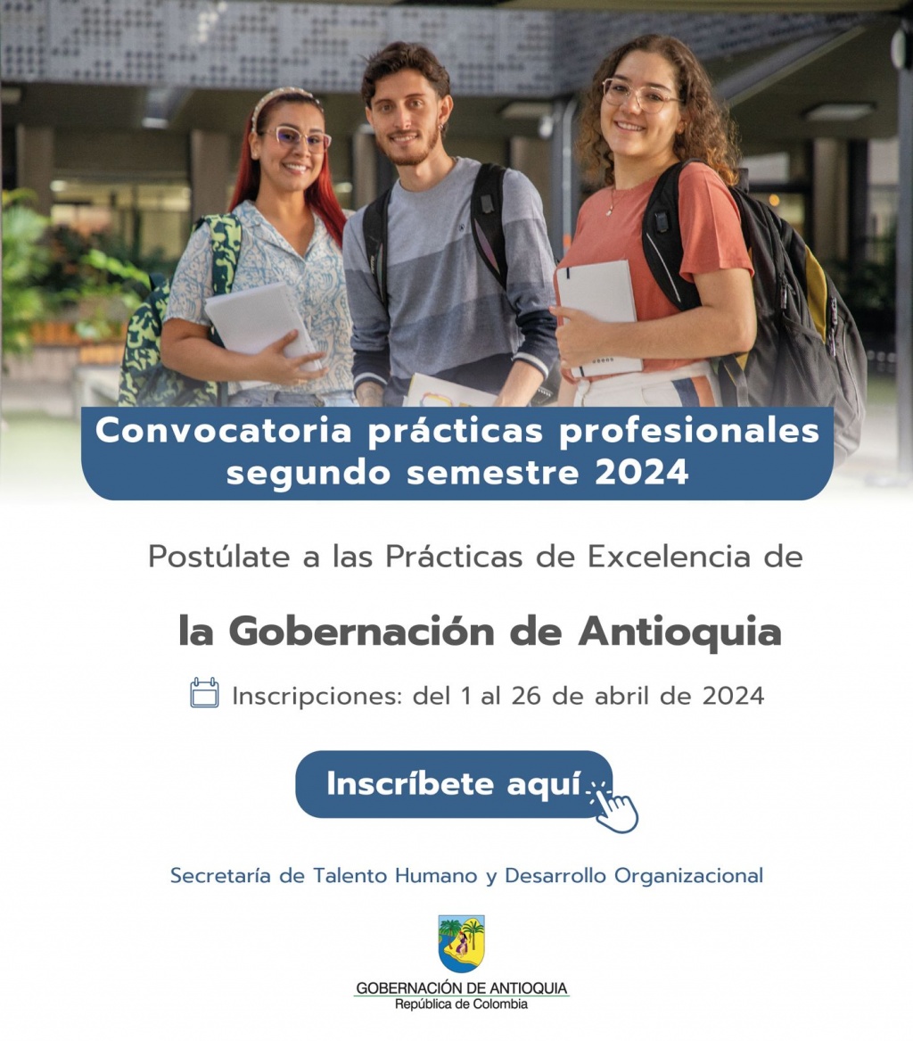 La Gobernación de Antioquia abre la convocatoria para que 190 estudiantes hagan sus prácticas profesionales en el Departamento