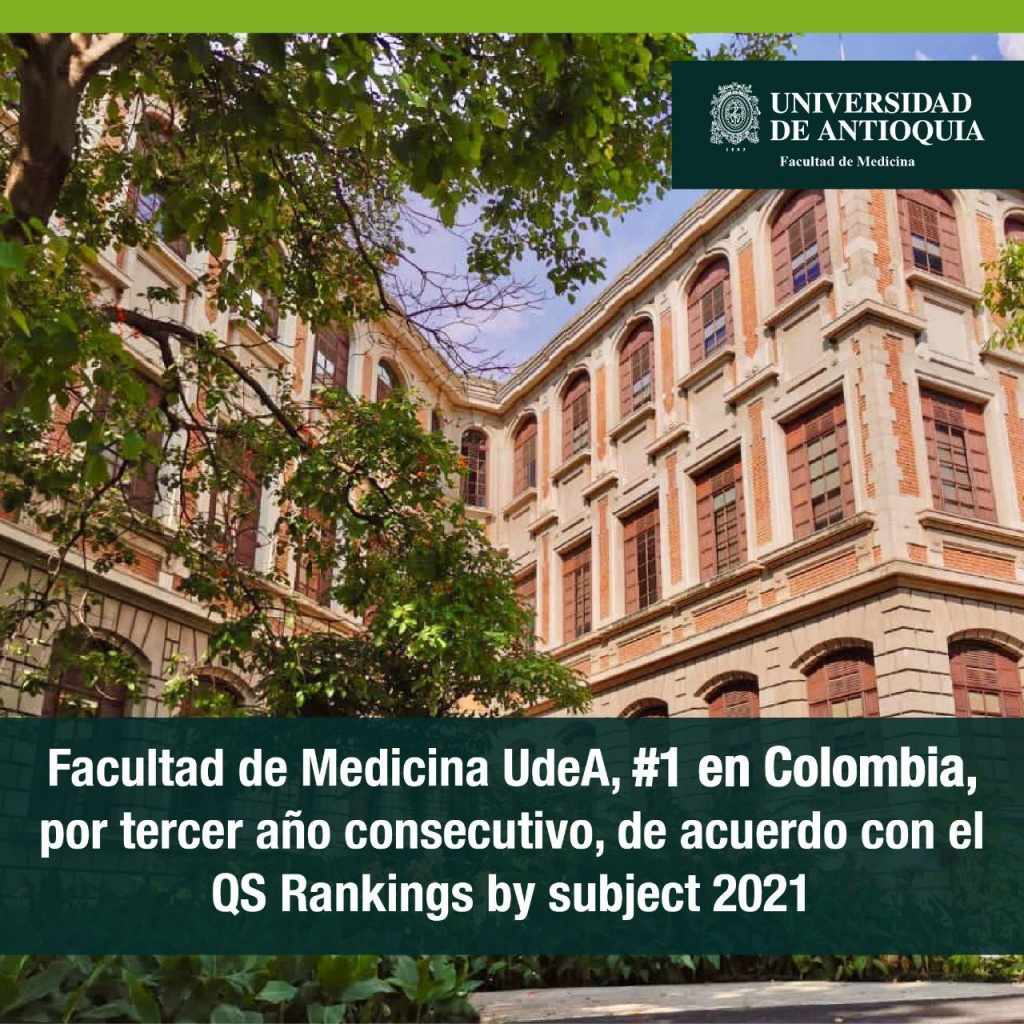 Facultad de Medicina UdeA, número uno en Colombia de acuerdo con el QS Rankings by subject 2021