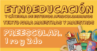 Libro Etnoeducación preescolar, primero y segundo