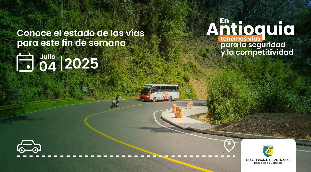 Estado de las vías en Antioquia para este fin de semana