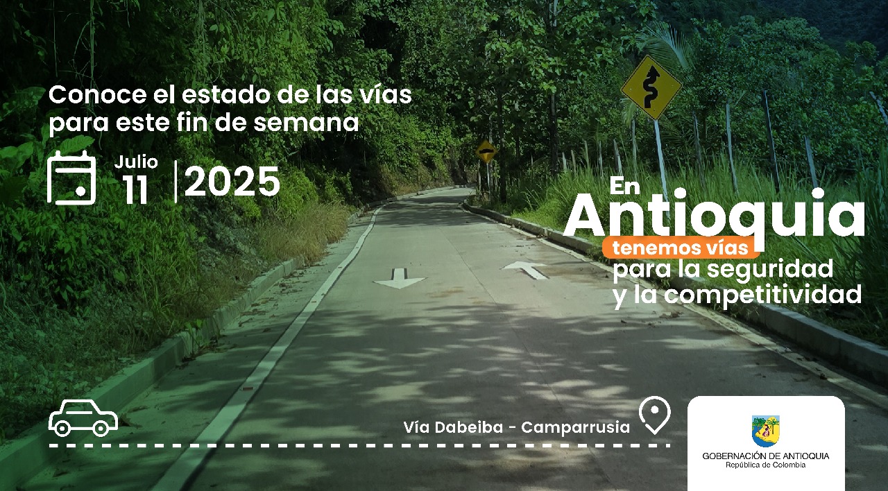 Estado de las vías en Antioquia para este fin de semana