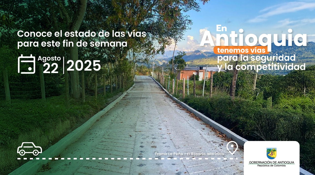 Estado de las vías en Antioquia para este fin de semana