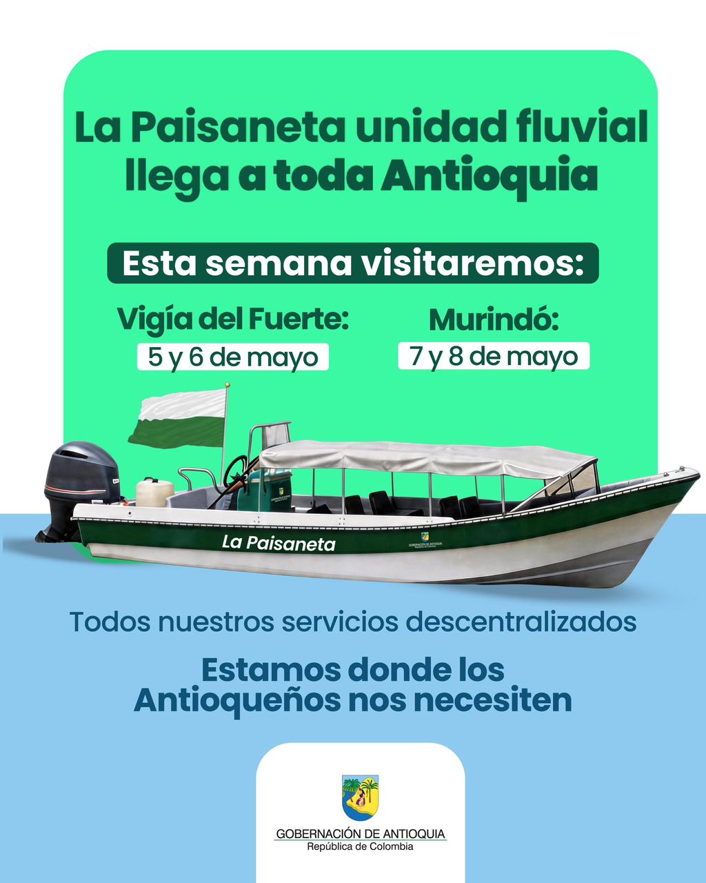 Inicia el recorrido de La Paisaneta Fluvial por Antioquia, acercando la oferta institucional a los territorios